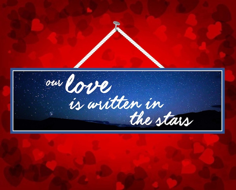 Our Love is Written in the Stars Inspirational Couples Love Etsy