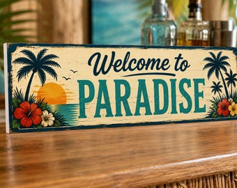 Welcome to Paradise Tropical Bar Sign: Beach House Tiki Patio Decor