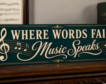Where Words Fail Music Speaks Sign Piano Teacher Gift Music Studio Wall Art