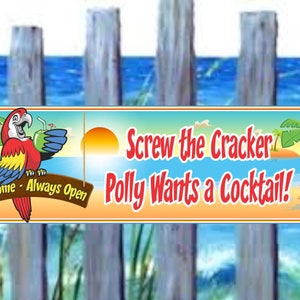 Funny Parrot Cocktail Bar Sign: Tropical Beach Decor (16”x5”)