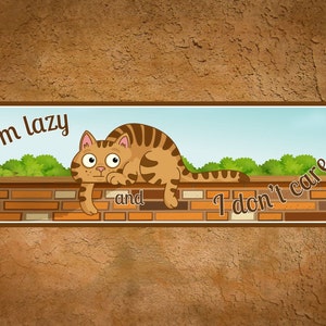 Funny Lazy Cat Sign with Cartoon Ginger Cat and Humorous Quote Cat Gifts, Cute Cats, Funny Cats, Cat Lovers, Tabby Cat, Cat Lover Gift
