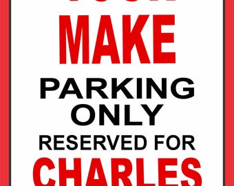 Personalized Parking Sign – Custom Car Make Garage Decor