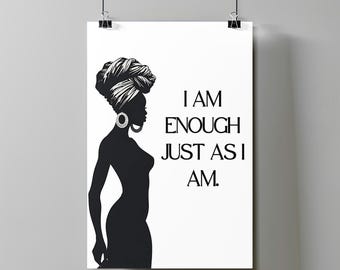 I Am Enough Digital Art | Black Woman Affirmation Poster | Self-Love Wall Decor | Motivational Quote Print | Instant Download