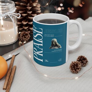 Praise Jesus Coffee Mug Praise the Lord Praise God Bold Statement Coffee Mug Praise Jesus Religion gifts Gift for Preacher or Paster
