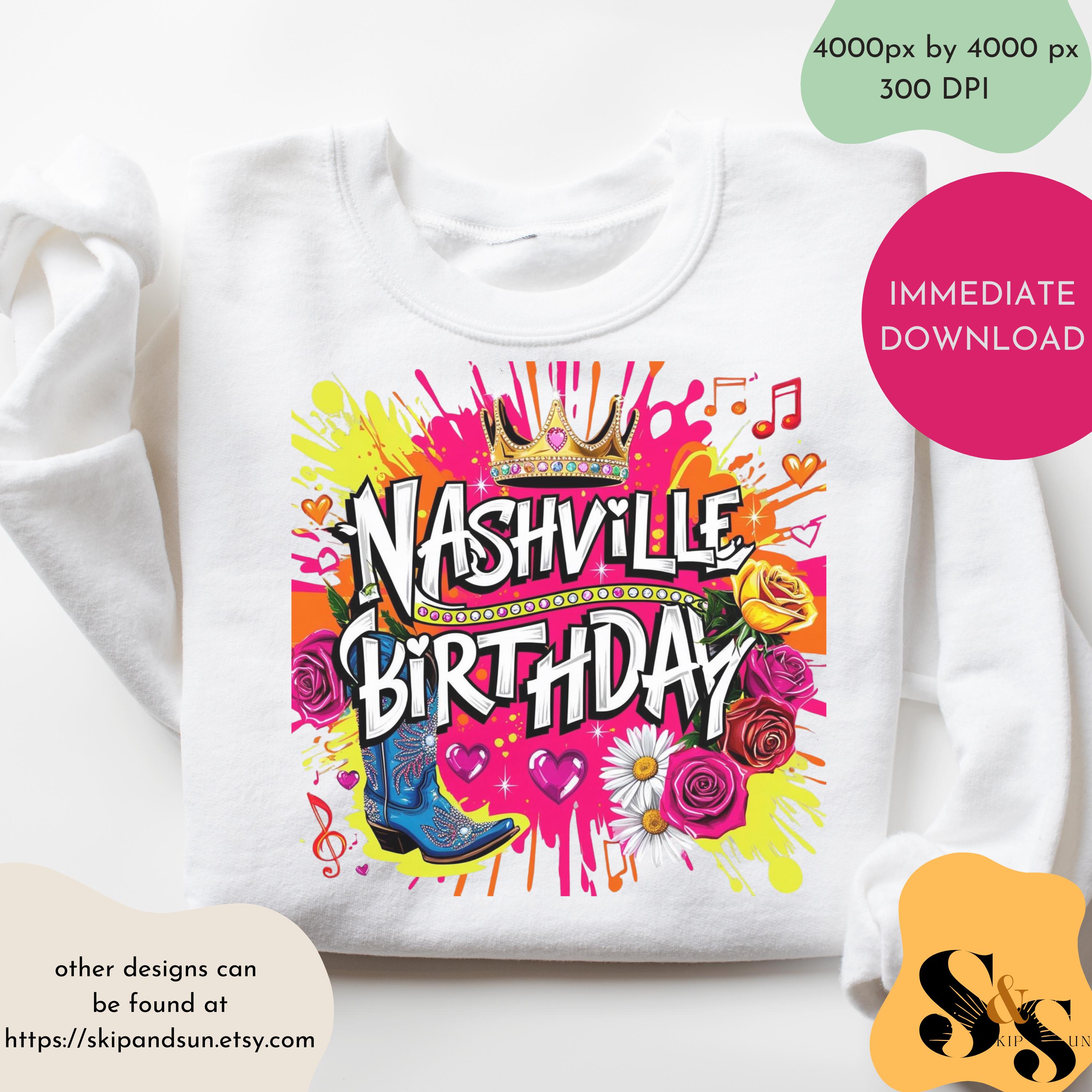Nashville Birthday PNG, Cowgirl Birthday Party Squad, Nash Bash, Boots Booze Birthdays, Girls Trip Sublimation, Matching Birthday Shirts