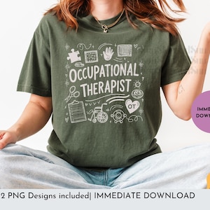 Occupational therapist svg, Occupational therapist Shirt svg, Shirt, OT life svg, PNG