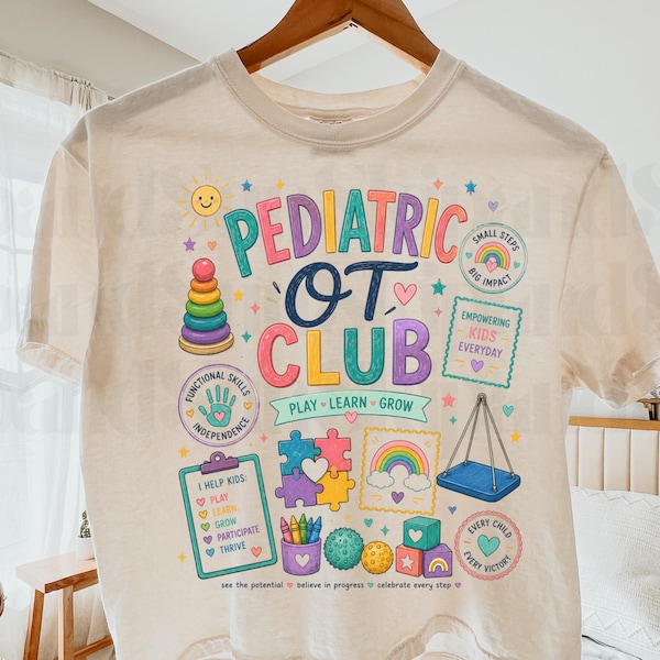 Pediatric OT Club PNG, Occupational Therapy Digital Download, Pediatric Occupational Therapist Shirt png, Cute OT  Design, Therapy Clinic
