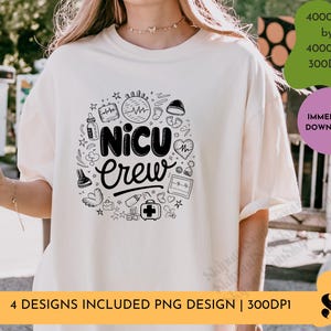NICU Crew, Digital Download, Shirt Design, PNG Design, Pediatric Nurse, 4 Designs