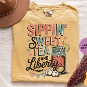 Sippin Sweet Tea Digital PNG, Sippin&#39; Sweet Tea and Liberty Png, Boho Floral PNG, 4th Of July Sublimation Designs, Patriotic Png