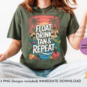 Może przedstawiać: Zielona koszulka z nadrukiem graficznym przedstawiającym palmy, zachód słońca i tekst "Float Drink Tan & Repeat".