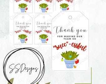 Succulent Gift Tag Template, Thank You for Making This Team Succ-essful ...