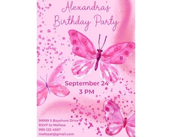 May include: Pink birthday party invitation with a watercolor design of butterflies and glitter. The text reads "Alexandra's Birthday Party", "September 24", "3 PM", "99999 S Bayshore Drive", "RSVP to Melissa", "999-123-4567", and "melissat@gmail.com".