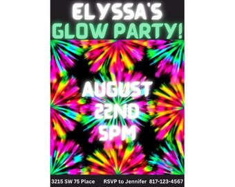 Puede incluir: Una invitación a una fiesta de neón en verde neón y blanco con el texto "ELYSSA'S GLOW PARTY!" y "AUGUST 22ND 5PM". El fondo es un patrón de tie-dye colorido.
