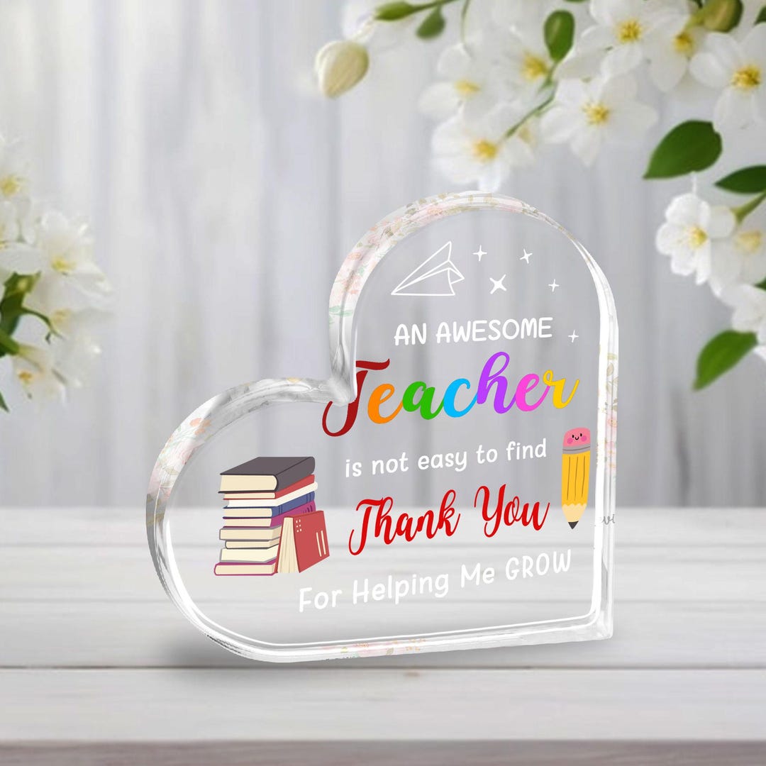 Heart Teacher Gift Acrylic Plaque Thank You Teacher Appreciation End of ...