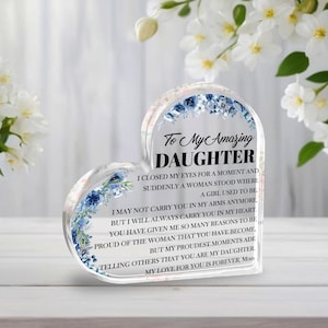 To My Amazing Daughter &quot;My Love For You Is Forever&quot; Acrylic Heart Plaque, Sentimental Gift, Keepsake Heartfelt Gift Mom To Daughter Gift