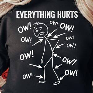Figure Pain PNG,Funny Stick Ow Ow Ow Sublimation, Everything Hurts Meme Design, , Chronic Pain Humor Shirt PNG, Injury Reaction Clipart