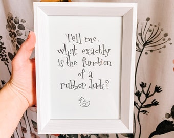 Rubber Duck Quote | Bathroom Print | What Exactly is the Function of a Rubber Duck INSTANT DOWNLOAD