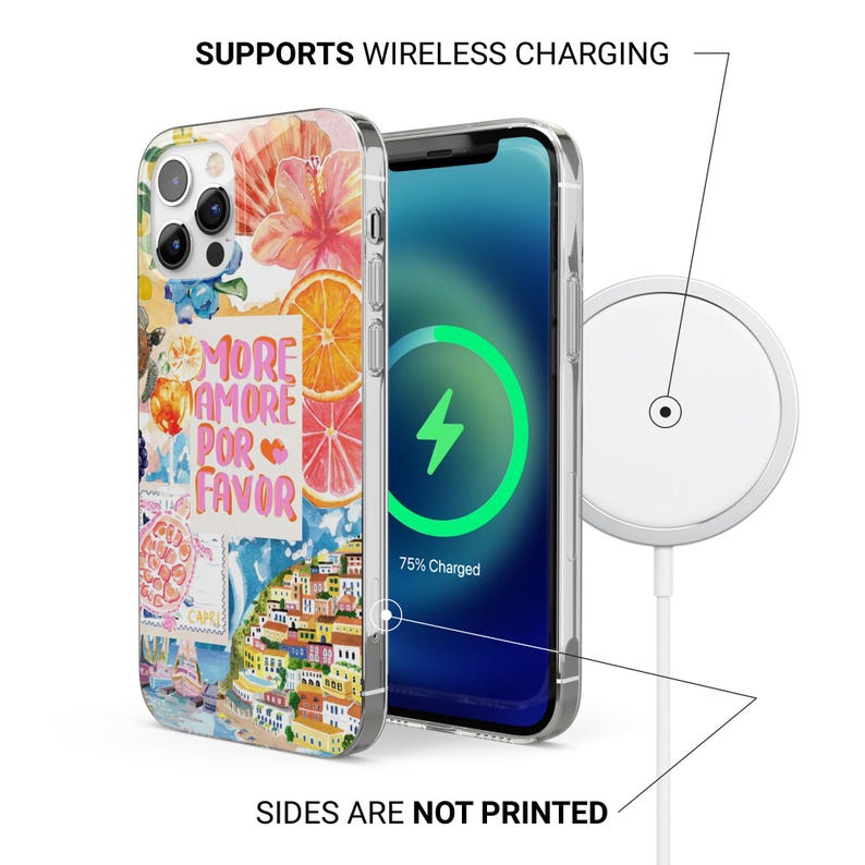 May include: Clear phone case with a colorful collage design featuring flowers, citrus fruits, and Italian coastal town illustrations. The phone screen displays a charging symbol. The text "MORE AMORE POR FAVOR" is visible.