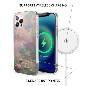May include: A clear phone case featuring a watercolour design of water lilies in pink, green, and blue. The phone is charging wirelessly, with the text "SUPPORTS WIRELESS CHARGING" and "SIDES ARE NOT PRINTED".