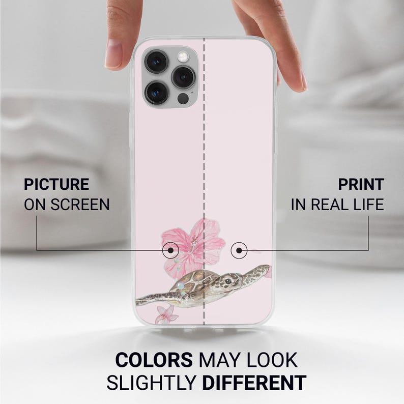 May include: A light pink phone case featuring a watercolor design of a sea turtle and pink flowers. The text on the case reads "PICTURE ON SCREEN" and "PRINT IN REAL LIFE". The bottom of the case reads "COLORS MAY LOOK SLIGHTLY DIFFERENT".