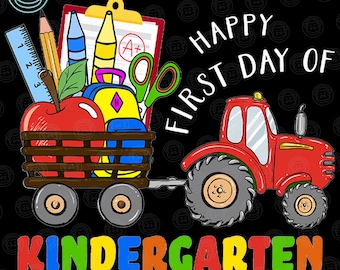 Tractor Kindergarten PNG, First Day of School Design (Digital Download)