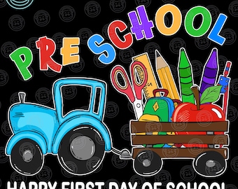Preschool Tractor PNG: First Day of School Design (Digital Download)