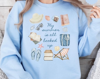 Beach Reading Sweatshirt, Summer Book Readers Sweater, Trendy Bookish Shirts, Beach Vacation Book Lovers Gift, Booked For Summer Sweatshirt