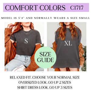 May include: Image shows two people wearing Comfort Colors t-shirts in different sizes, S and XL. The text on the image reads "COMFORT COLORS C1717" and "SIZE GUIDE". The model is 5'4" and normally wears a size small. The text also provides sizing recommendations for different looks.