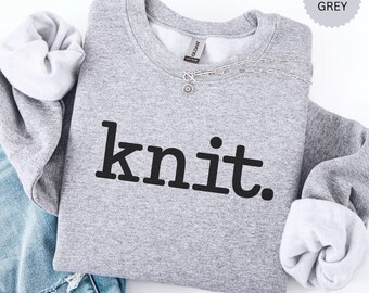 Womens Knitting Sweatshirt, Yarn Lover Sweater, Knitters Gift, Trendy Knit Sweatshirt, Minimalist Knitter Sweatshirt, Knitting Club Crewneck