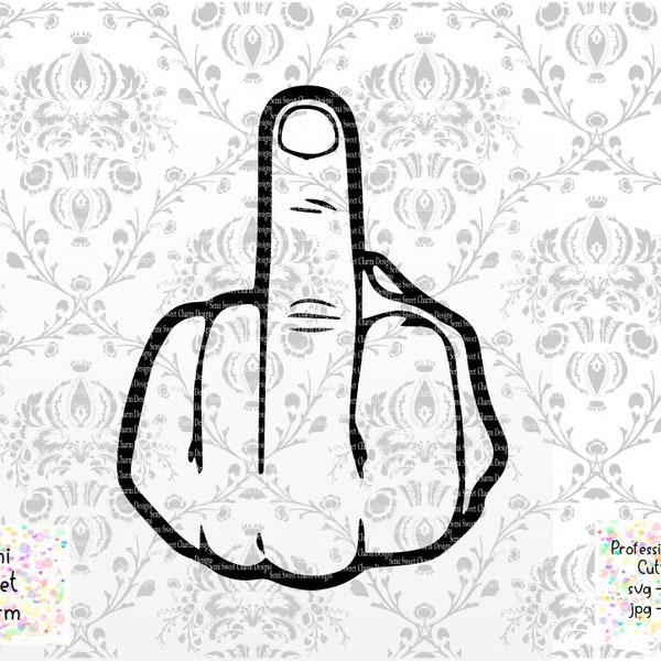 Middle Finger SVG - Finger Sign Cut File - Cricut - Langue des signes pour vinyle - Humour adulte svg - NSFW - F You - Two Words One Finger - F Off