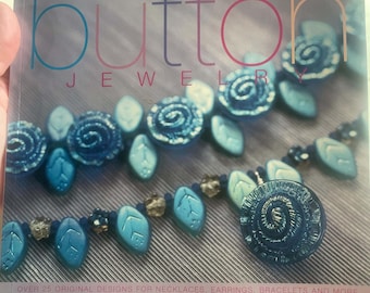 Button Jewelry: Over 25 Original Designs for Necklaces, Earrings, Bracelets and More by Sara Withers (Author)  Format  Paperback