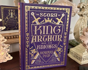 New ILLUSTRATED Story of King Arthur and His Knights by Howard Pyle - Collectible Special Gift Edition Classic, Leather Bound Hardcover Book