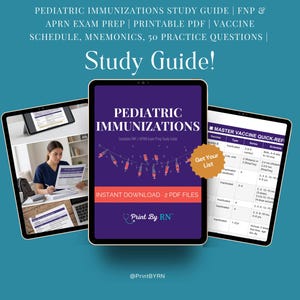 Pediatric Immunizations FNP Study Guide- Printable PDF