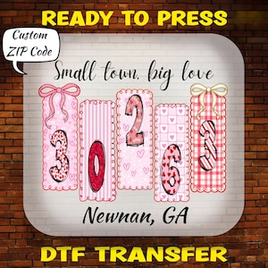 Custom Zip Code Valentine DTF Transfer, Personalized Valentine Ready to Press, Small Town Valentine Design