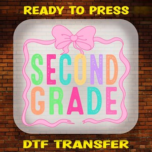 Colorful Second Grade Back to School DTF Transfer: Ready To Press
