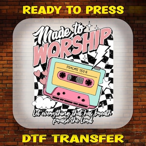 Made to Worship Christian Ready to Press, Retro Christian DTF Transfers , Bulk Dtf, DTF Gang Sheet, Religious Shirt Print, Bible Verse Dtf