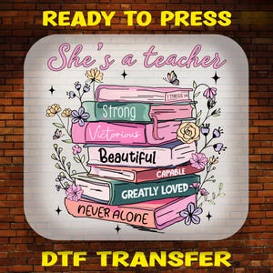 Teacher Back to School DTF Transfer: Ready To Press Tee Design