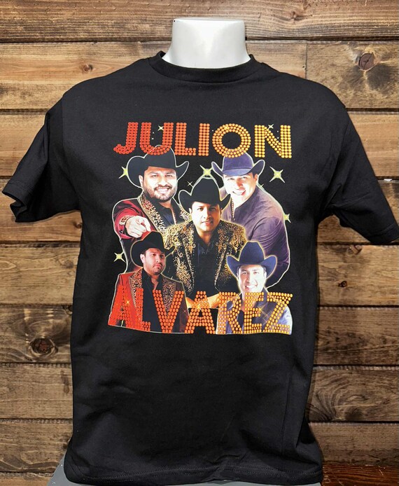 Julion Alvarez Shirt, Mexican Singer Julian Alvarez Shirt, Julion Alvarez T-shirt.