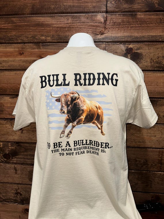 Bull Riding Custom Shirt, "Do Not Fear Death T-shirt", American Flag Shirt, Bull Riding Lovers Custom Shirts.