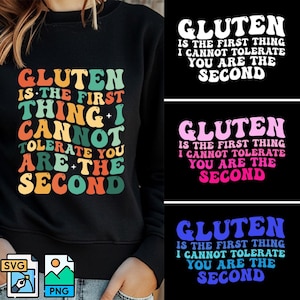 Gluten Is The First Thing I Cannot Tolerate You Are The Second Funny Sarcastic SVG, Funny Quotes PNG, Health Diet Foods, Humorous Sarcastic