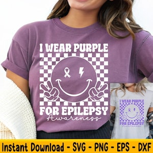 Epilepsy Awareness SVG PNG, I Wear Purple For Epilepsy Png, Epilepsy Smile Face, Purple Ribbon, Support Squad Epilepsy Png, Epilepsy Warrior