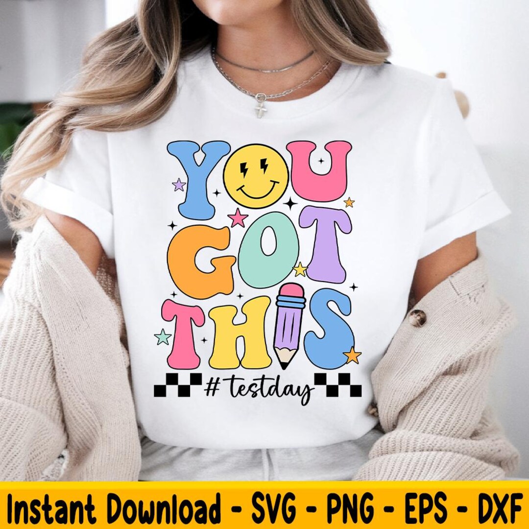 It's Test Day PNG SVG, You Got This Png, Motivational Testing Day, Test ...