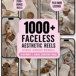Op de afbeelding: Een digitaal pakket van 1000+ gezichtsloze esthetische reels met stockvideo's met een PLR/MRR-licentie. De weergave toont diverse lifestyle-scènes, waaronder boeken, koffie, laptops, dagboeken, comfortabele kleding en gebak in neutrale tinten.