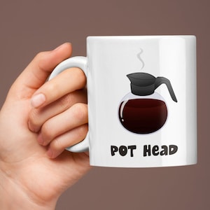 Pot Head Coffee Mug, Funny Personalized Coffee Cups for Alcoholics/Narcotics Anonymous Members, 12 Step Recovery Humor - Gifts for Lefties