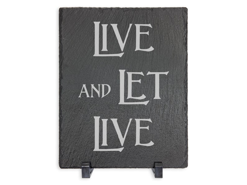 Live and Let Live Laser Engraved AA Slogan Plaque Slate Sign Etsy