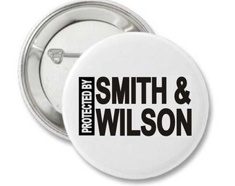 Protected By Smith & Wilson Pin-back Button | Alcoholics Anonymous Recovery Themed Gifts for Men and Women | AA Gifts, Bill Wilson, Dr. Bob