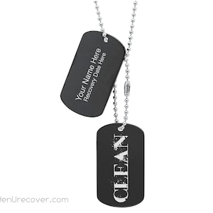 Personalized CLEAN Dog Tag for Men and Women in Narcotics Anonymous or Addiction Recovery. Choose a Necklace or Key Chain for your gift.