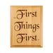 First Things First - Laser Engraved AA Slogans Plaque With 12 Step ...