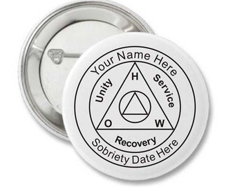 Personalized AA Anniversary Recovery Themed Pinback Button & Button-Style Keychains, Alcoholics Anonymous Anniversary Sobriety Birthday Gift