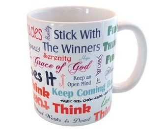 Recovery Slogans Coffee Mug - 12 Step Recovery Gifts and Custom Coffee Cups